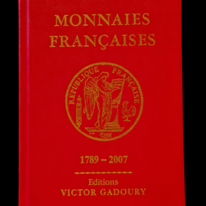 Francia. Catalogo Gadoury Monnaies Francaises. 1789 – 2007 18° Edicion