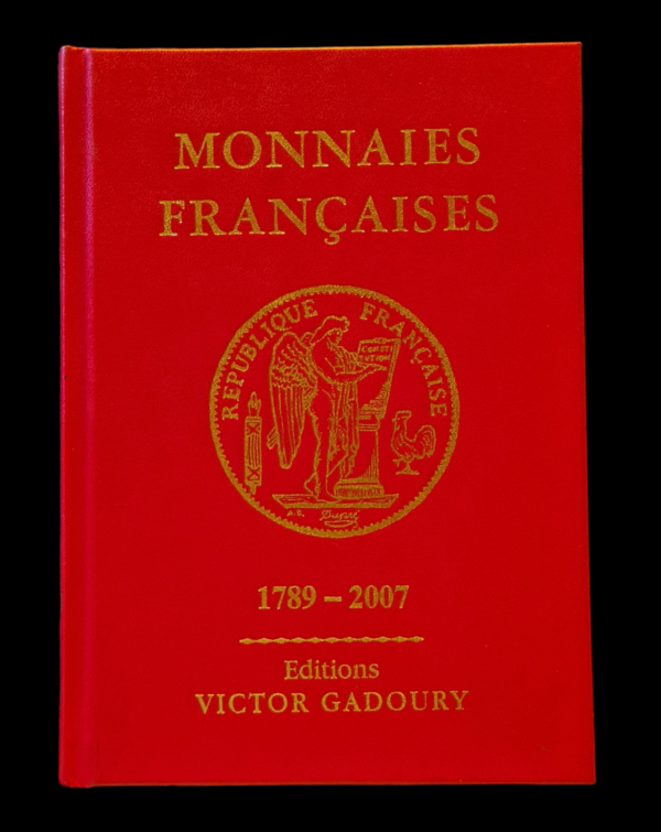 Francia. Catalogo Gadoury Monnaies Francaises. 1789 - 2007